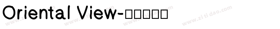 Oriental View字体转换